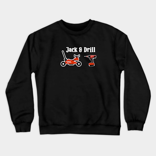 Jack & Drill Crewneck Sweatshirt by LininaDesigns